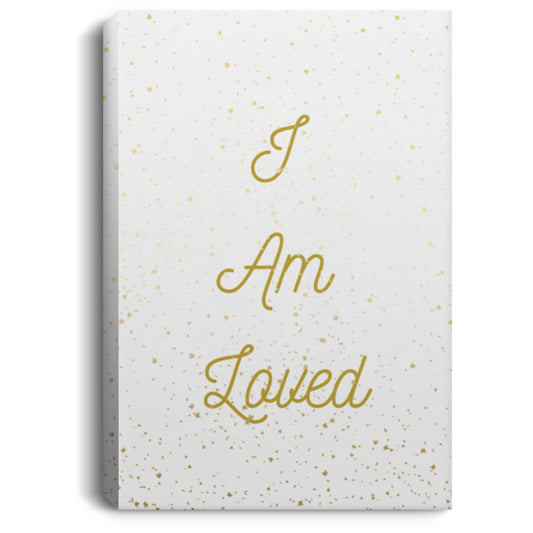 I Am Loved Portrait Canvas .75in Frame